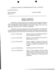 LOUISIANA ADDICTIVE DISORDER REGULATORY AUTHORITY IN THE MATTER OF: DRAUZIN KERN CCS No[removed]CONSENT ORDER