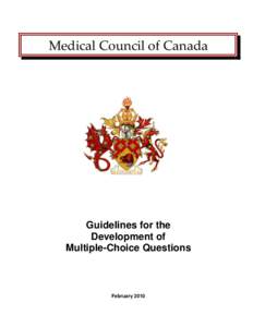 Medical Council of Canada  Guidelines for the Development of Multiple-Choice Questions