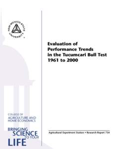 Evaluation of Performance Trends in the Tucumcari Bull Test 1961 to[removed]COLLEGE OF