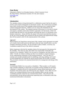 Case Study Submitted to Dublin Core Metadata Initiative, Global Corporate Circle By Paula Markes, Information Scientist, Eli Lilly and Company www.lilly.com July 2004