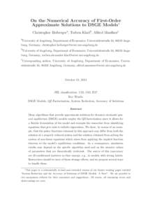 On the Numerical Accuracy of First-Order Approximate Solutions to DSGE Models∗ Christopher Heibergera, Torben Klarlb, Alfred Maußnerc a  University of Augsburg, Department of Economics, Universit¨atsstraße 16, 86159