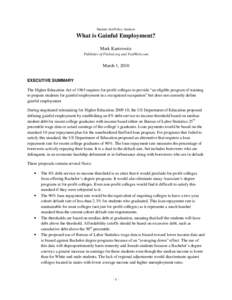 Student Aid Policy Analysis  What is Gainful Employment? Mark Kantrowitz Publisher of FinAid.org and FastWeb.com