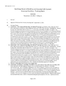 BRHCA Agenda Nov 13, 2014  Oak Ridge Board of Building and Housing Code Appeals Municipal Building—Training Room AGENDA November 13, [removed]:00 p.m.