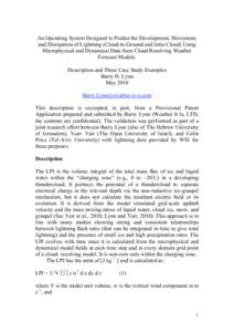 An Operating System Designed to Predict the Development, Movement, and Dissipation of Lightning (Cloud-to-Ground and Intra-Cloud) Using Microphysical and Dynamical Data from Cloud Resolving Weather Forecast Models. Descr