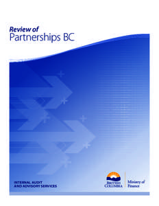 Review of  Partnerships BC INTERNAL AUDIT AND ADVISORY SERVICES