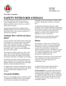 Fact Sheet NO. F-008 SEPTEMBER 1985 Farm Safety Association  SAFETY WITH FARM ANIMALS