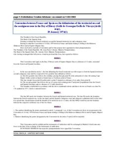 page 1| Delimitation Treaties Infobase | accessed on[removed]Convention between France and Spain on the delimitation of the territorial sea and the contiguous zone in the Bay of Biscay (Golfe de Gascogne/Golfo de Viz