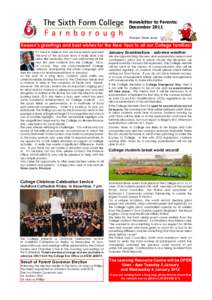 The Sixth Form College F a r n b o r o u g h Newsletter to Parents: December 2011 Principal: Simon Jarvis