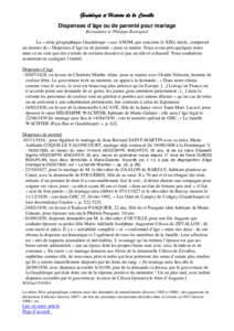 Généalogie et Histoire de la Caraïbe Caraïbe Dispenses d’âge ou de parenté pour mariage Bernadette et Philippe Rossignol La « série géographique Guadeloupe » aux ANOM, qui concerne le XIXe siècle, comprend u