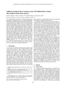 GEOPHYSICAL RESEARCH LETTERS, VOL. 40, 5451–5455, doi:2013GL057906, 2013  Sediment transport due to extreme events: The Hudson River estuary after tropical storms Irene and Lee David K. Ralston,1 John C. Warner