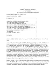 UNITED STATES OF AMERICA BEFORE THE SECURITIES AND EXCHANGE COMMISSION INVESTMENT COMPANY ACT OF 1940 Release No[removed]June 18, 2008 ______________________________________________________