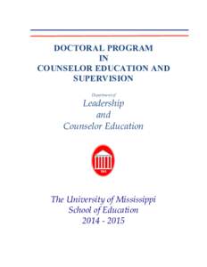 Education / Knowledge / School counselor / Euthenics / Counselor education / Graduate school / Doctor of Philosophy / The Council for Accreditation of Counseling and Related Educational Programs / Comprehensive examination / Mental health professionals / Licensed Professional Counselor Associate / Francis P. Robinson