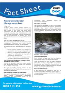 Kiewa Groundwater Management Area Background Goulburn Murray Water (GMW) proposes to establish the Kiewa Groundwater Management Area (GMA). It will cover the Kiewa River