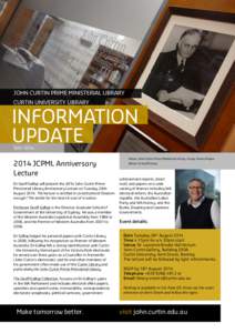 JOHN CURTIN PRIME MINISTERIAL LIBRARY CURTIN UNIVERSITY LIBRARY INFORMATION UPDATE JULY 2014