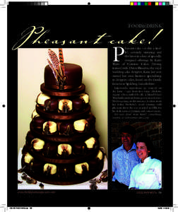 Pheasant cake!  FOOD&DRINK P