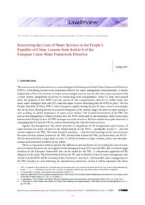 This article is published in a peer-reviewed section of the Utrecht Law Review  Recovering the Costs of Water Services in the People’s Republic of China: Lessons from Article 9 of the European Union Water Framework Dir