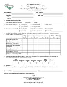 SAGE REFERENCE FORM Summer of Applied Geophysical Experience (SAGE) Sponsored by Institute for Geophysics, Planetary Physics, and Signatures Los Alamos National Laboratory Name of Referee