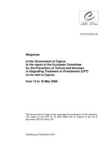 CPT/Inf[removed]Response of the Government of Cyprus to the report of the European Committee for the Prevention of Torture and Inhuman