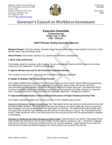 Reginald J. Newson, Executive Director 201 E. Washington Avenue, Rm. A400 P.O. Box 7946 Madison, Wisconsin[removed]Telephone: ([removed]Fax: ([removed]