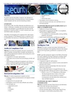 G E O R G I A D E PA R T M E N T O F C O R R E C T I O N S | I N V E S T I G AT I O N S & C O M P L I A N C E  Mission To protect and serve the public, employees and offenders by gathering information, examining operatio