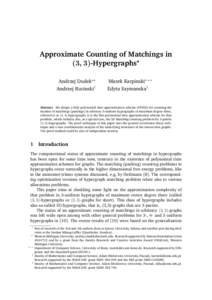 . . Approximate Counting of Matchings in (3, 3)-Hypergraphs? Andrzej Dudek??