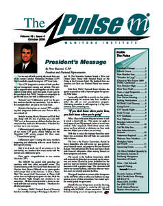 Volume 19 - Issue 4 October 2008 President’s Message  L