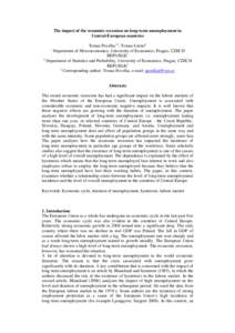 The impact of the economic recession on long-term unemployment in Central-European countries Tomas Pavelka1,3, Tomas Löster2 Department of Microeconomics, University of Economics, Prague, CZECH REPUBLIC 2