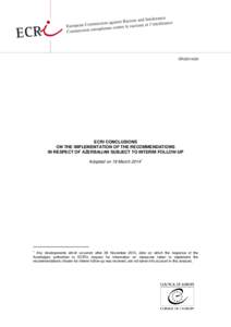 CRIECRI CONCLUSIONS ON THE IMPLEMENTATION OF THE RECOMMENDATIONS IN RESPECT OF AZERBAIJAN SUBJECT TO INTERIM FOLLOW-UP Adopted on 19 March 20141