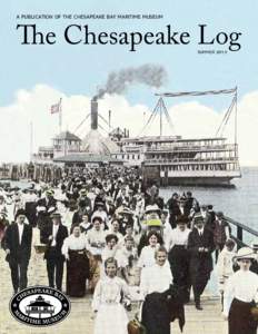 Talbot County /  Maryland / Intracoastal Waterway / Chesapeake Bay Maritime Museum / Rosie Parks / Skipjack / USS Chesapeake / Saint Michaels /  Maryland / Maryland Route 21 / Tolchester Beach /  Maryland / Maryland / Chesapeake Bay / Geography of the United States