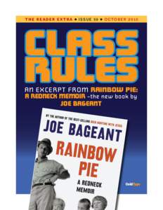 Class Rules An excerpt from Rainbow Pie: A redneck memoir –the new book by Joe Bageant