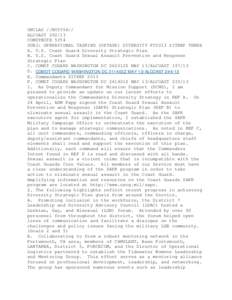 UNCLAS //N05354// ALCOAST[removed]COMDTNOTE 5354 SUBJ: OPERATIONAL TASKING (OPTASK) DIVERSITY FY2013 SITREP THREE A. U.S. Coast Guard Diversity Strategic Plan B. U.S. Coast Guard Sexual Assault Prevention and Response