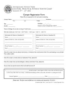 Snoqualmie Indian Tribe  Culture, Health & Fitness Youth Camp August 17th – 21st[removed]Camper Registration Form