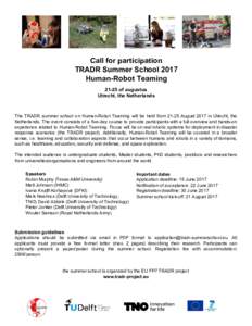 Call for participation TRADR Summer School 2017 Human-Robot Teamingof augustus Utrecht, the Netherlands