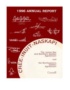 1996 ANNUAL REPORT  The James Bay and Northern Quebec Agreement and