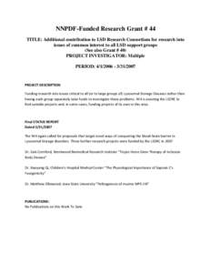 NNPDF-Funded Research Grant # 44 TITLE: Additional contribution to LSD Research Consortium for research into issues of common interest to all LSD support groups (See also Grant # 40) PROJECT INVESTIGATOR: Multiple PERIOD