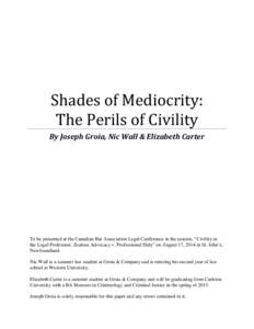 Shades of Mediocrity:     The Perils of Civility