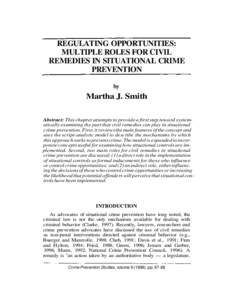 REGULATING OPPORTUNITIES: MULTIPLE ROLES FOR CIVIL REMEDIES IN SITUATIONAL CRIME PREVENTION by