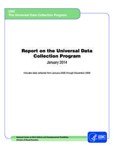 UDC The Universal Data Collection Program Report on the Universal Data Collection Program January 2014