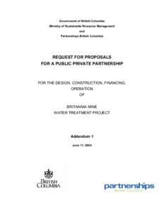 Government of British Columbia Ministry of Sustainable Resource Management and Partnerships British Columbia  REQUEST FOR PROPOSALS