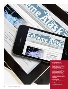 Extreme Alaska is a multimedia newsroom project of the Journalism Department. It’s a training ground as well as a multimedia news site that