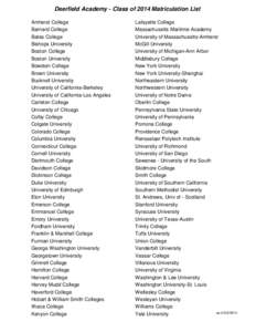 Deerfield Academy - Class of 2014 Matriculation List Amherst College Barnard College Bates College Bishops University Boston College