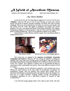 A World of Accordions Museum September, 2005 Newsletter for Members Editor, Helmi Strahl Harrington, Ph.D.  My Note to Members