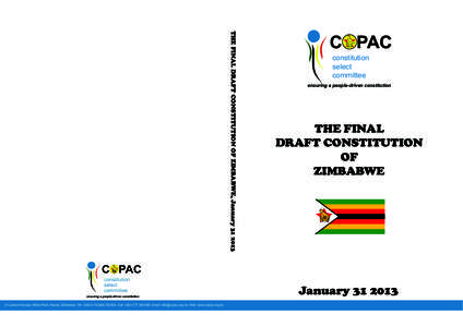 THE FINAL DRAFT CONSTITUTION OF ZIMBABWE, Januaryensuring a people-driven constitution 31 Lawson Avenue, Milton Park, Harare, Zimbabwe. Tel: +,Cell: +Email: .z