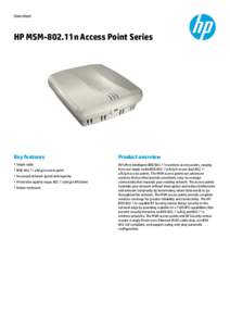 Data sheet  HP MSM-802.11n Access Point Series Key features