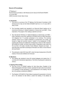 Record of Proceedings 13th Meeting of The Permanent Committee on GIS Infrastructure for Asia and the Pacific (PCGIAP[removed]June 2007 COEX Convention Center, Seoul, Korea