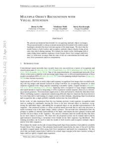 Published as a conference paper at ICLRM ULTIPLE O BJECT R ECOGNITION WITH V ISUAL ATTENTION Jimmy Lei Ba∗ University of Toronto