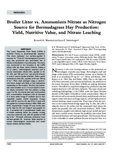 RESEARCH  Broiler Litter vs. Ammonium Nitrate as Nitrogen Source for Bermudagrass Hay Production: Yield, Nutritive Value, and Nitrate Leaching Kenneth R. Woodard and Lynn E. Sollenberger*