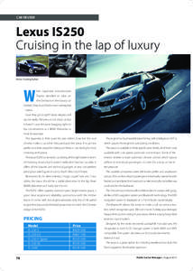 CAR REVIEW  Lexus IS250 Cruising in the lap of luxury Writer: Smoking Rubber