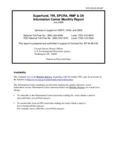 EPA540-R[removed]Superfund, TRI, EPCRA, RMP & Oil Information Center Monthly Report July 2008
