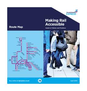 Making Rail Accessible Route Map  Guide to Policies and Practices